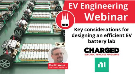 Charged Evs Tomorrows Webinar Key Considerations For Designing An