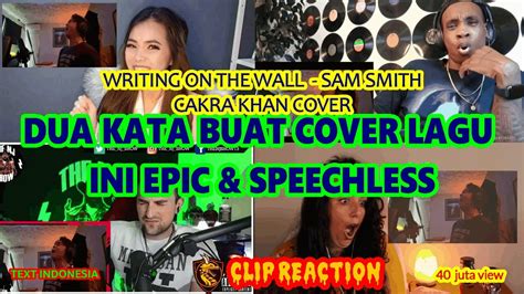 Dua Kata Untuk Cover Lagu Ini Epic And Speechless Reaction 4 Cakra Khan