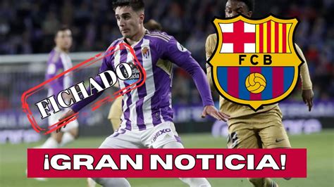 MADRE MIA EL FICHAJAZO DEL BARÇA YA ESTA HECHO NOTICIAS DEL F C