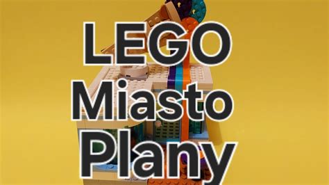 Lego Miasto Plany Youtube