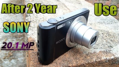 Sony Cyber Shot Dsc W After Year Use I Experience And Review By