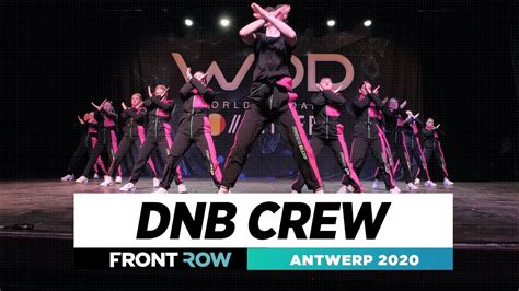 Dnb Crew Frontrow Upper Division World Of Dance Antwerp