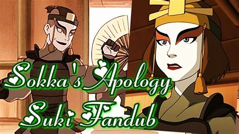 Avatar The Last Airbender Sokka S Apology Suki Fandub YouTube