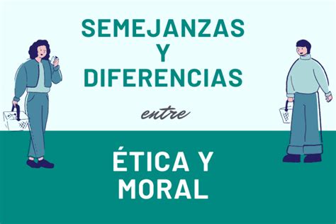 Etica Y Moral Ejemplos Bourque