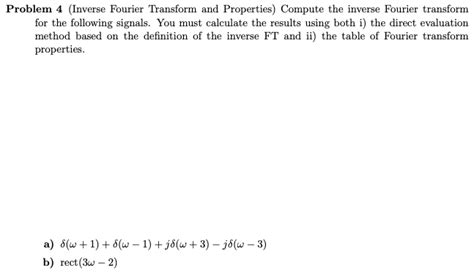 Solved Problem 4 Inverse Fourier Transform And Properties