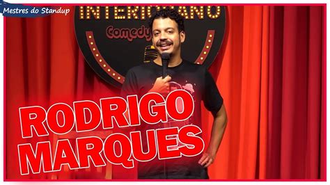 O MELHOR DO STAND UP RODRIGO MARQUES YouTube