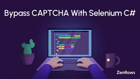 How To Bypass Captcha With Selenium C Zenrows