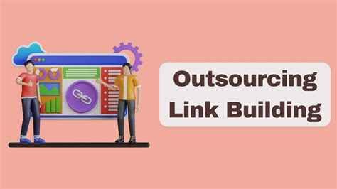 Outsourcing Link Building Benefits And Tips For Success Solutionhow