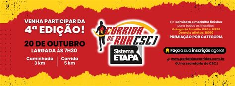 4ª Corrida e Caminhada de Rua do CSCJ Portal das Corridas