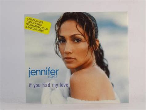 Jennifer Lopez If You Had My Love I Track Cd Single Picture Sleeve