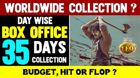 Leo 35 Days Box Office Collection Leo Total Worldwide Collection