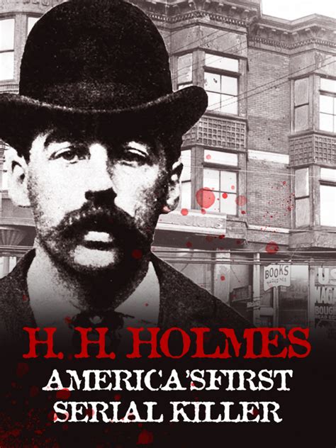 Prime Video H H Holmes Americas First Serial Killer