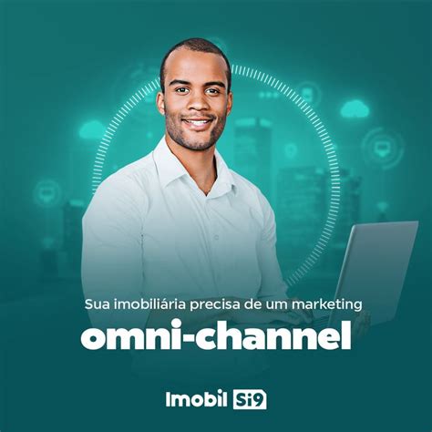 Você já ouviu falar sobre ser onipresente ou marketing omni channel