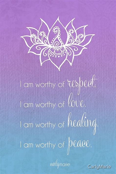 I Am Worthy By Carlymarie Redbubble