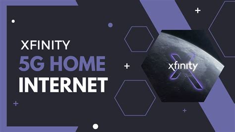 Xfinity 5G Home Internet Overview: Plan, Prices, Features