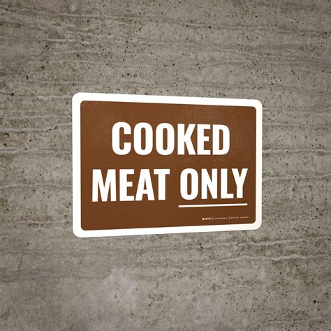 Cooked Meat Only Landscape Wall Sign