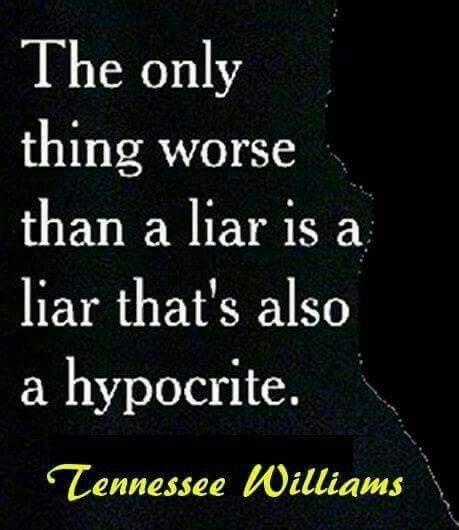 True Liar Quotes Standards Quotes Hypocrite Quotes