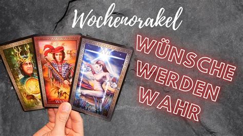 Deine Wünsche werden wahr ERSTAUNLICH Tarot Wochenorakel YouTube