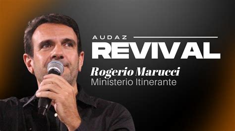 Audaz Revival Pr Rogério Marucci 04 02 2023 YouTube