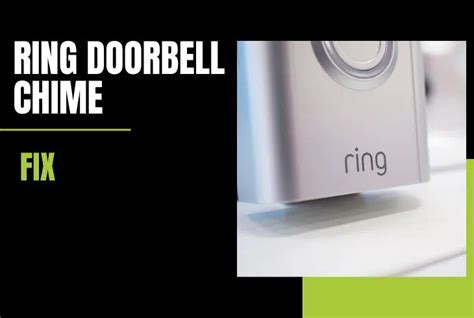 Ring Doorbell Chime Not Working Easy Fix Steps