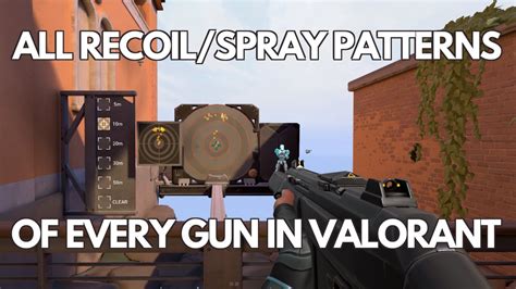 ALL RECOIL SPRAY PATTERNS OF EVERY GUN IN VALORANT 6 22 2020 YouTube