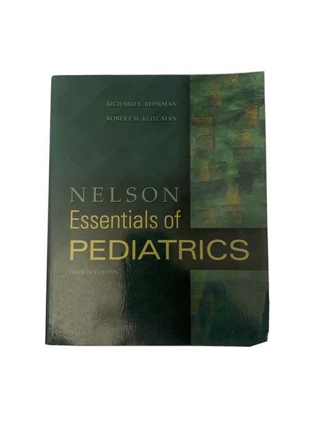 Nelson Essentials Of Pediatrics By Robert M Kliegman Richard E