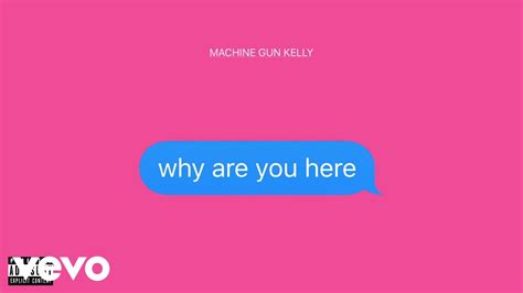 Machine Gun Kelly - why are you here (Official Audio) Accordi - Chordify