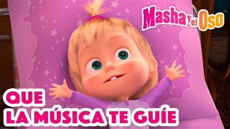 Masha Y El Oso 2022 🎶 Que La Música Te Guíe⭐colección De Canciones 💃