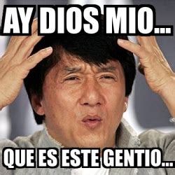 Meme Jackie Chan Ay Dios Mio Que Es Este Gentio 10817912