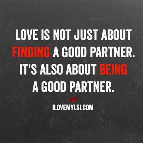 Love Is About Being A Good Partner Pictures, Photos, and Images for ...