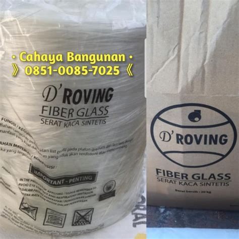 Jual D Roving Serat Fiber Glass Bahan Pembuat Cetakan Lis Gypsum Gipsum