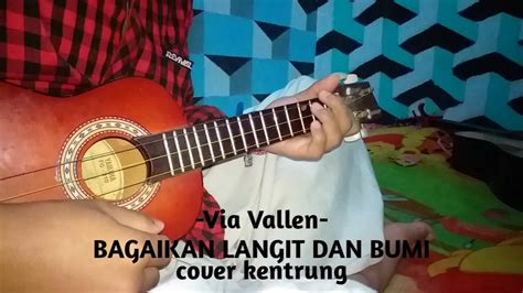 BAGAIKAN LANGIT DAN BUMI Via Vallen Cover Ukulele Senar 4 By Apendi