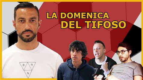 La Domenica Del Tifoso Youtube