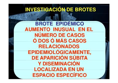 Investigacion De Brotes Y Epidemias