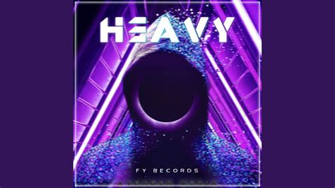 Heavy - YouTube