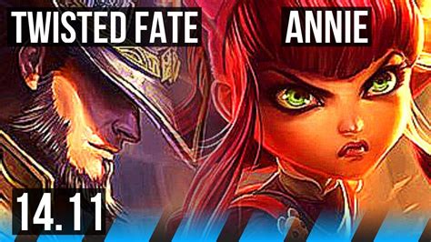 Twisted Fate Vs Annie Mid Winrate Dominating K Dmg Br