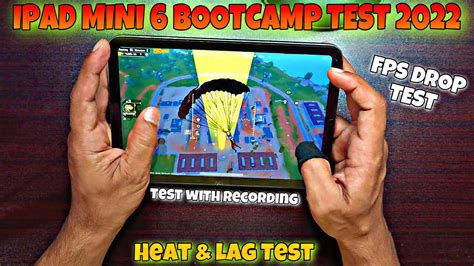 IPad Mini 6 BootCamp Test With Recording Heat Lag Price 60