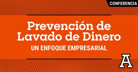 Prevenci N De Lavado De Dinero Universidad An Huac Veracruz