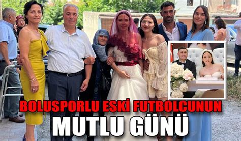 Bolusporlu Esk Futbolcunun Mutlu G N Bolusporluyuz Lk Boluspor