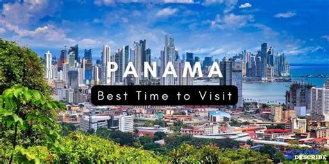 Best Time To Visit Panama 2024 🗺️ When To Go