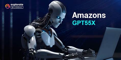 What Is Amazons Gpt X And How Does It Work