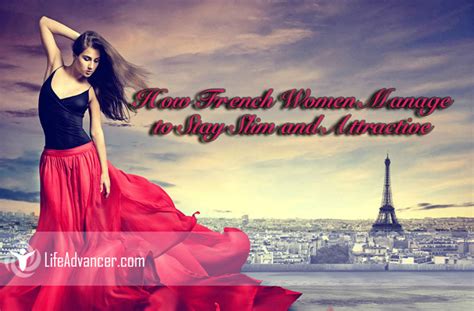 How French Women Manage To Stay Slim And Attractive Without Even Trying