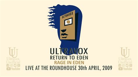 Ultravox Rage In Eden Return To Eden Tour At The Roundhouse On Th