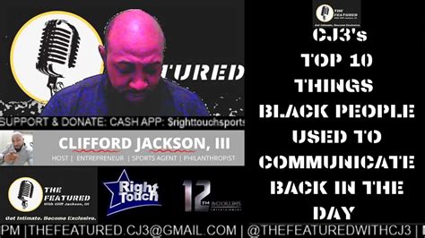 The Featured With Cj3 Top 10 Things Black People Use To Communicate