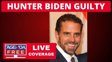 Hunter Biden Verdict Watch Live News Coverage And Trial Updates Youtube