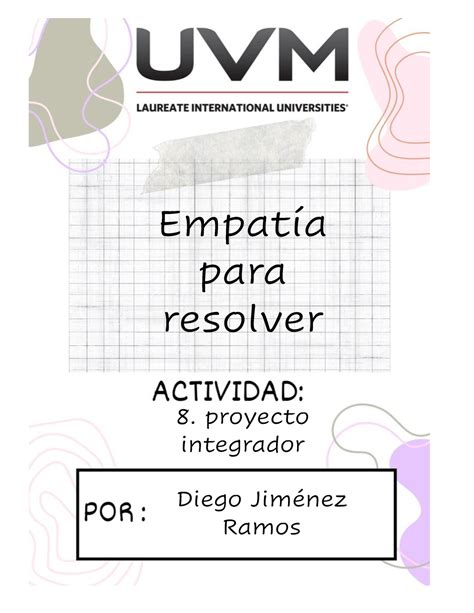 A8 DJR Proyrcto Empatico Empatía para resolver 8 proyecto integrador