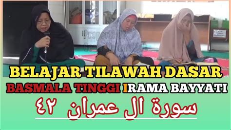 TERBARUBELAJAR TILAWAH DASAR LANGSUNG NADA TINGGI IRAMA BAYYATI SURAT