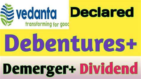 Vedanta Declared Debentures Demerger Dividend YouTube