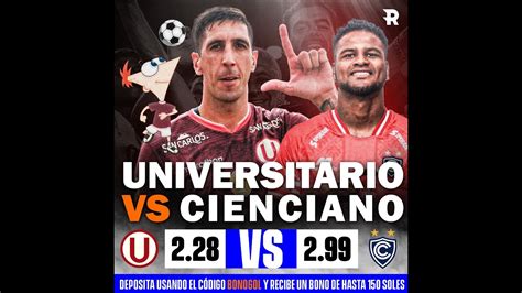 UNIVERSITARIO Vs CIENCIANO EN VIVO YouTube