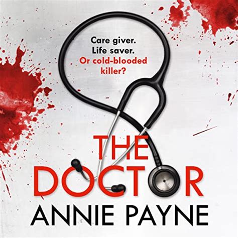 The Doctor Audible Audio Edition Annie Payne Tamsin